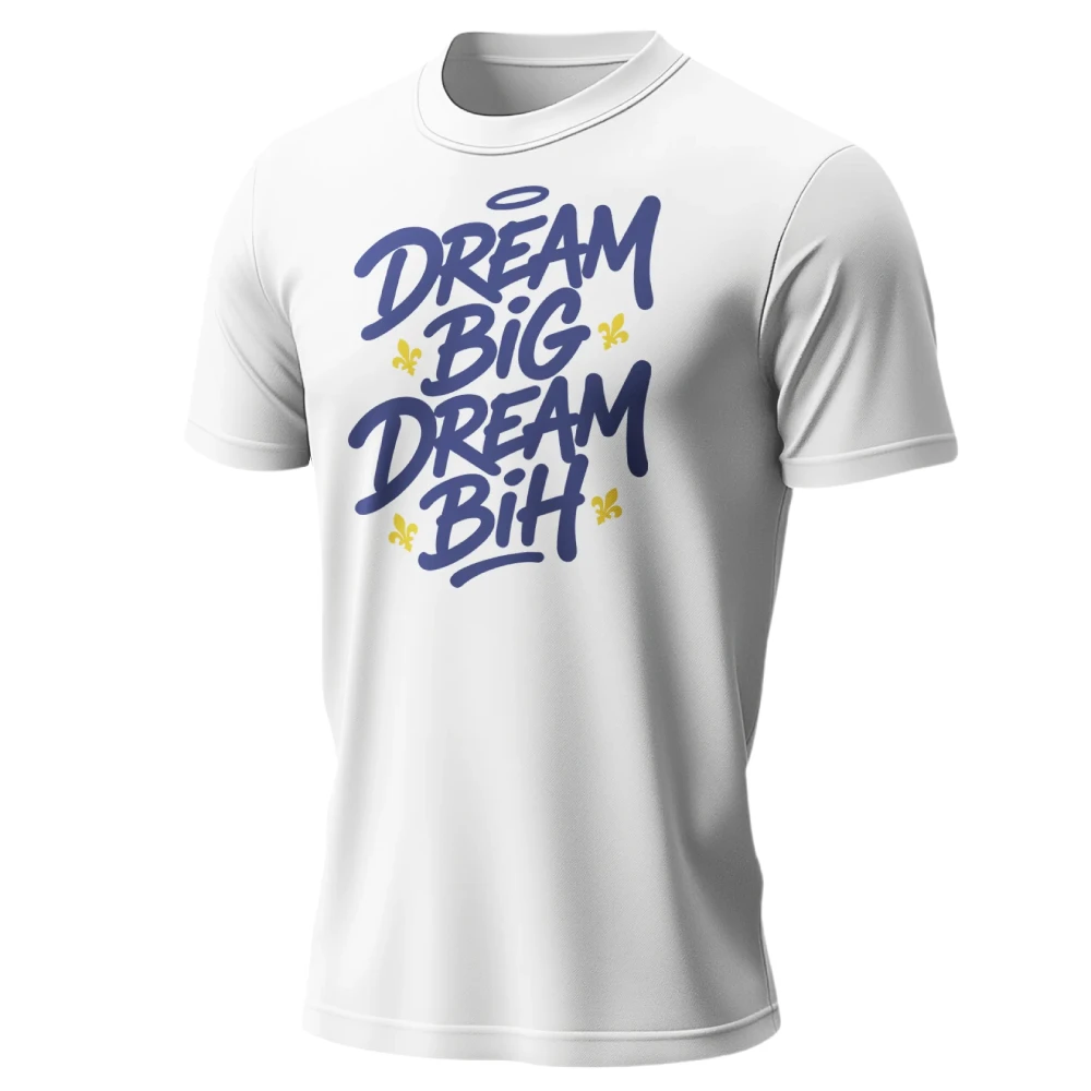Dream Big Dream BiH majica bijela